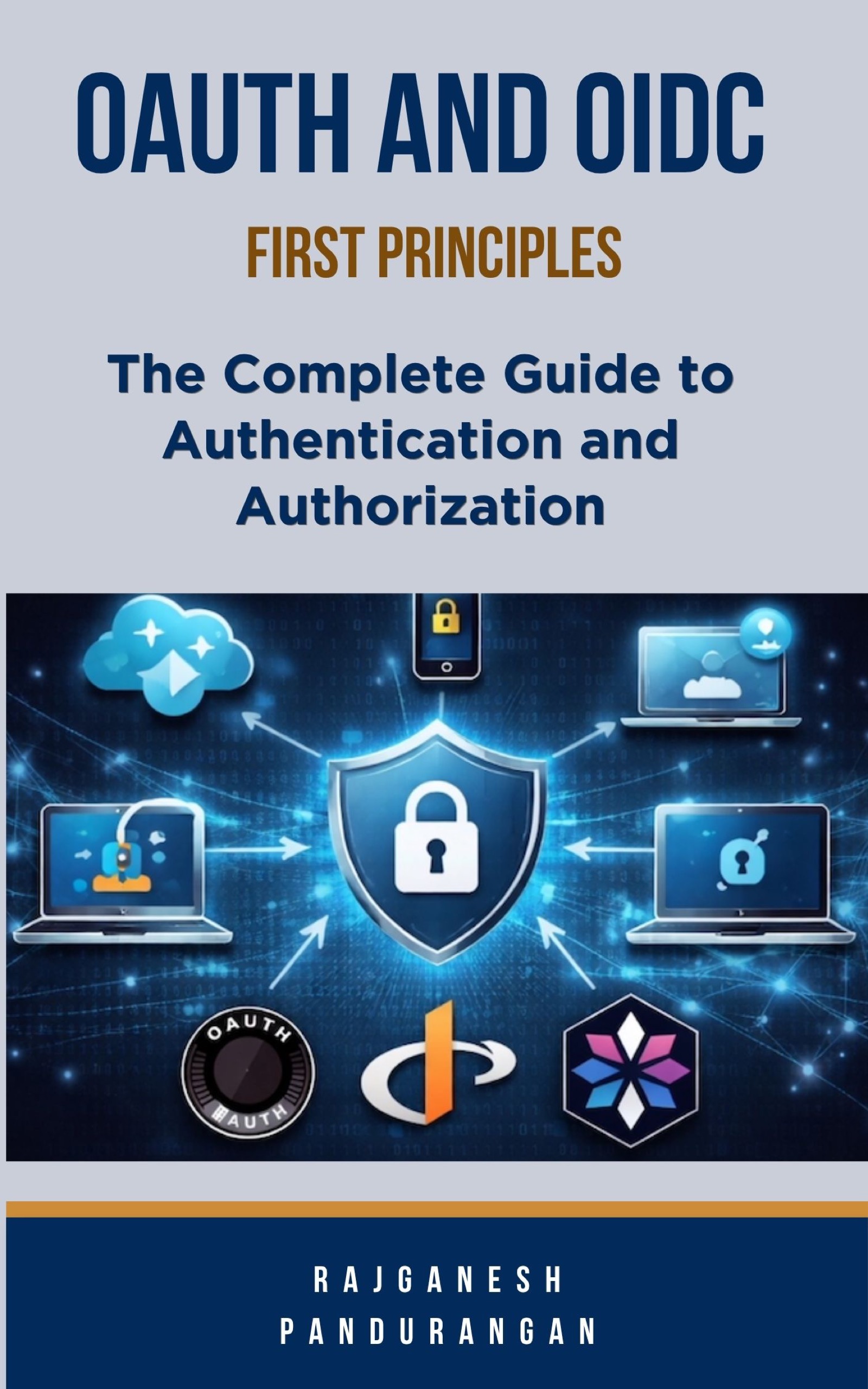 OAuth and OIDC From First Principles